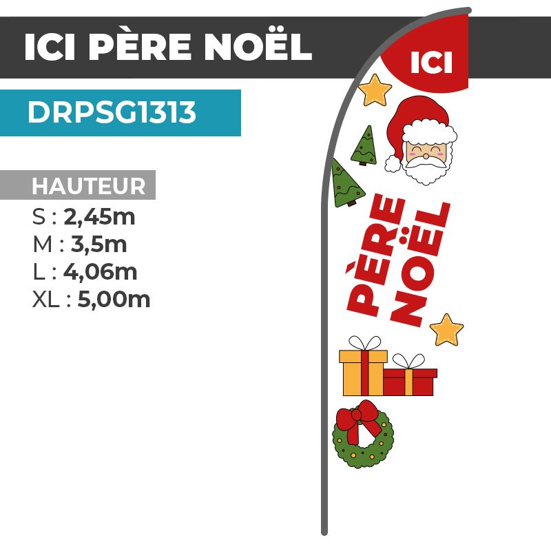 Drapeaux ICI PERE NOEL | Voile + Mat | avec ou sans Pied