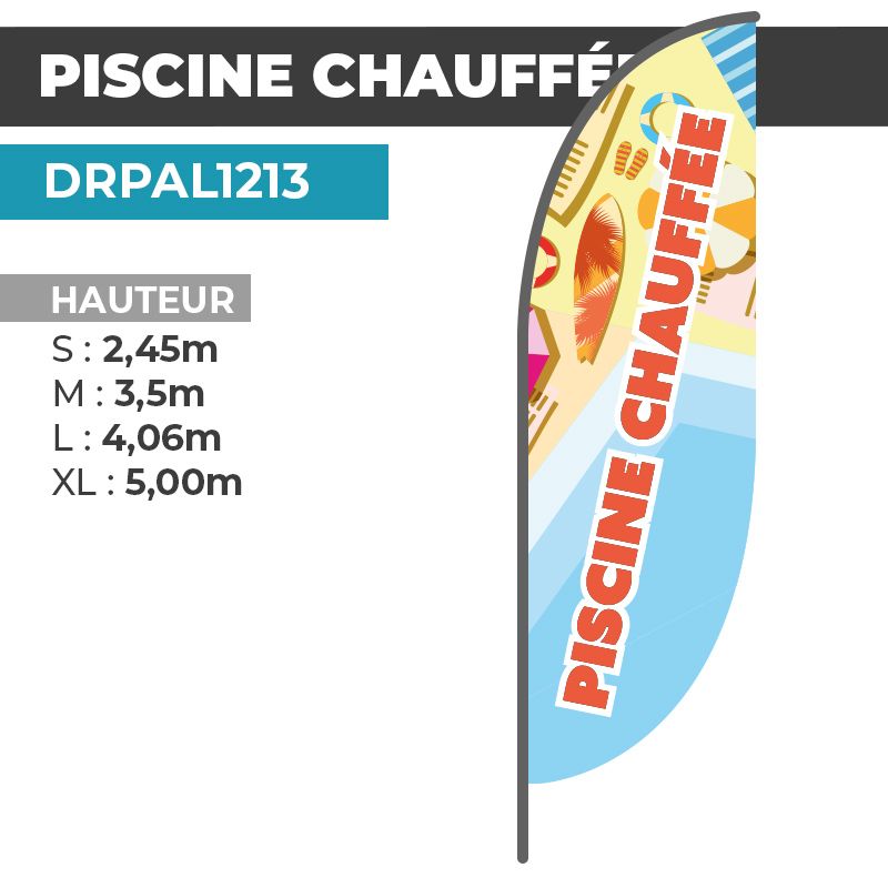 Drapeau PISCINE CHAUFFÉE | Voile + Mat | avec ou sans Pied