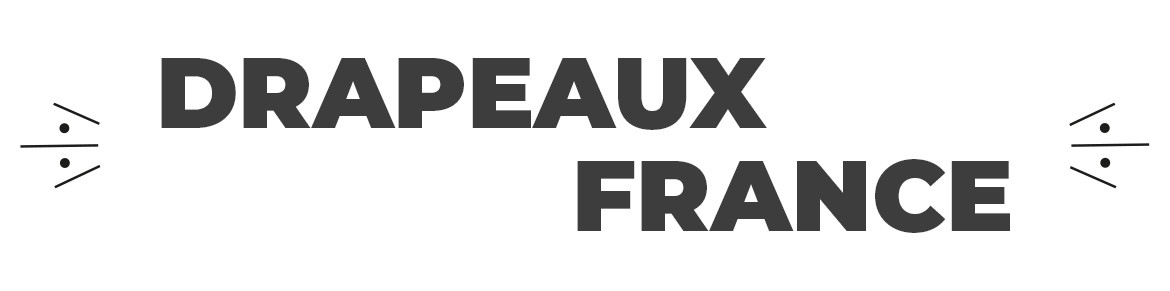 Drapeaux France : Régions, Départements, Outre-Mer & Blasons PRIX BAS